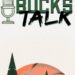 12-25-20 Bucks Talk with Justin Garcia and Pratik Patel