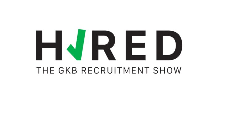 07-16-22 Hired! The GKB Recruitment Show