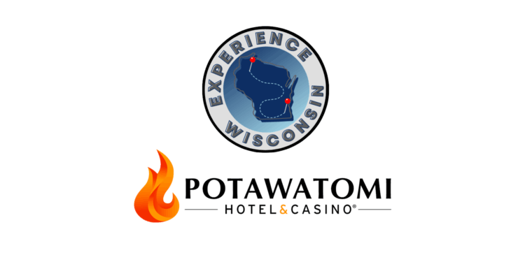 Experience Wisconsin – Potawatomi Hotel and Casino 05-27-23