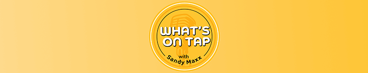 What’s On Tap