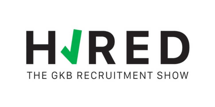 Hired! The GKB Recruitment Show 4-26-25