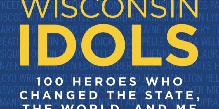 Wisconsin Idols, New Wisconsin Music, and Wisconsin’s Underground Railroad