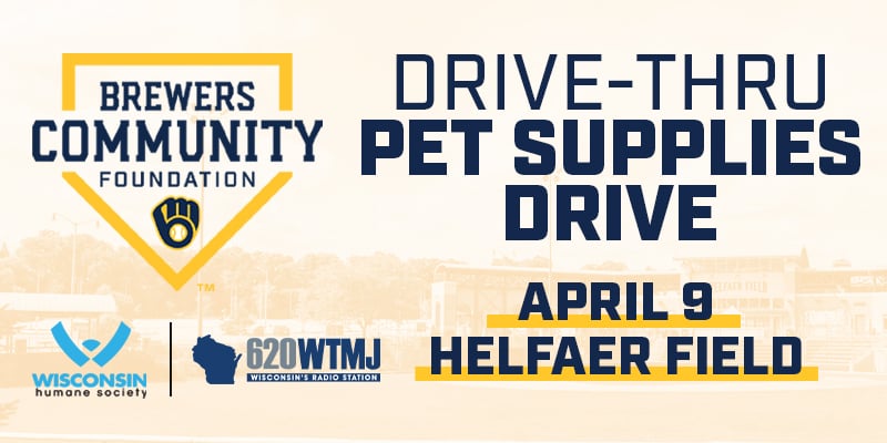 Help the Wisconsin Humane Society through the Brewers Community Foundation Pet Supplies Drive